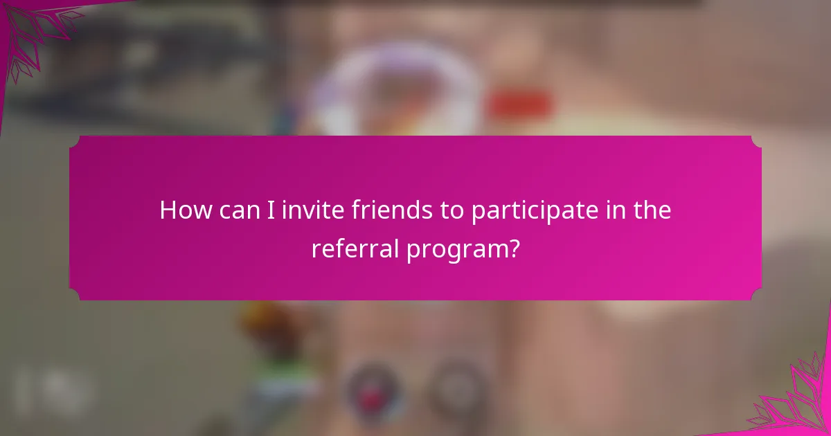 How can I invite friends to participate in the referral program?