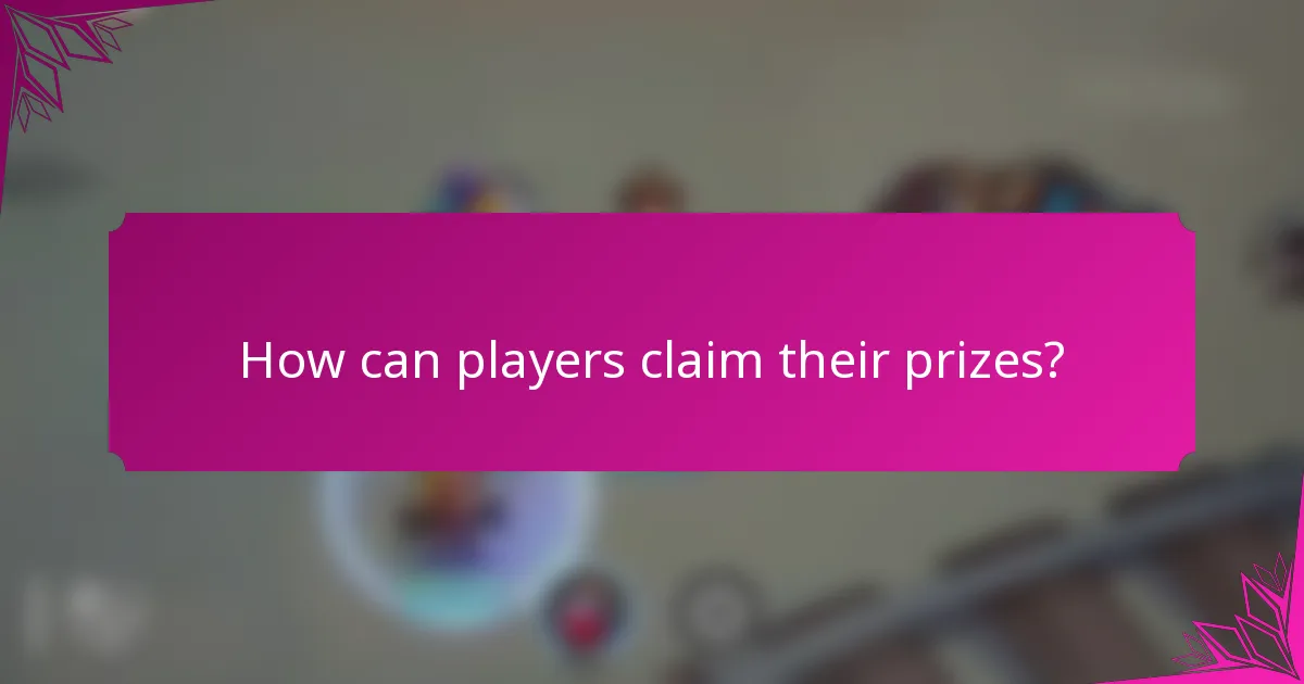 How can players claim their prizes?