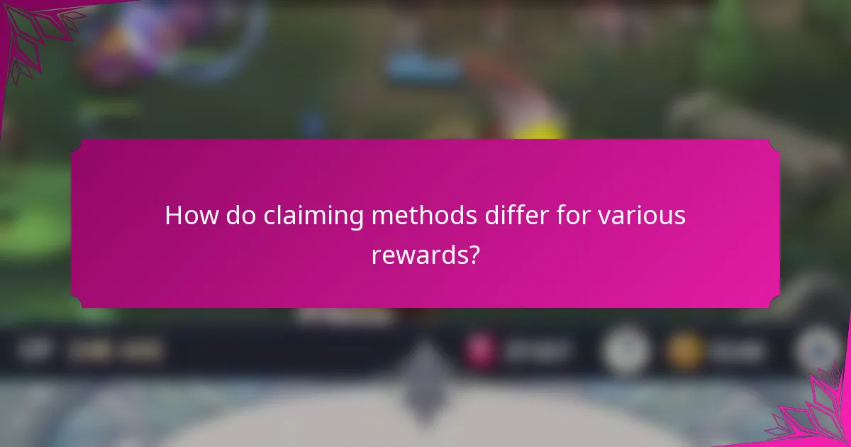How do claiming methods differ for various rewards?