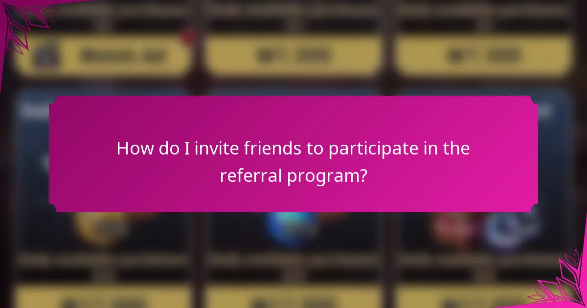 How do I invite friends to participate in the referral program?