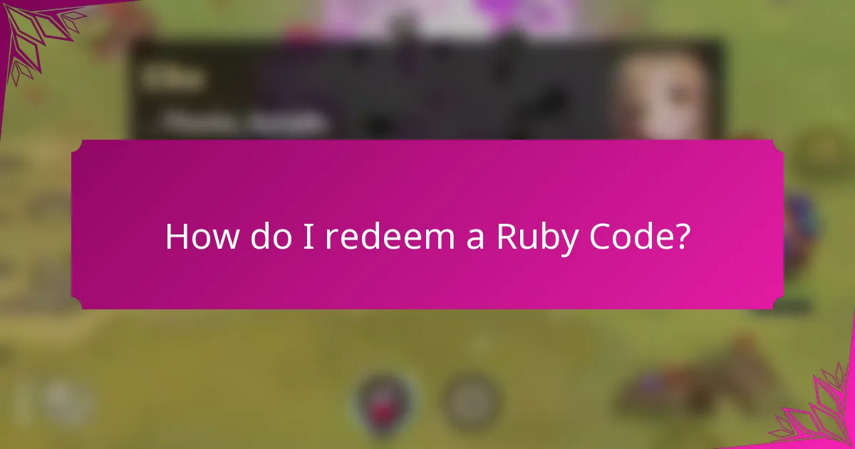How do I redeem a Ruby Code?