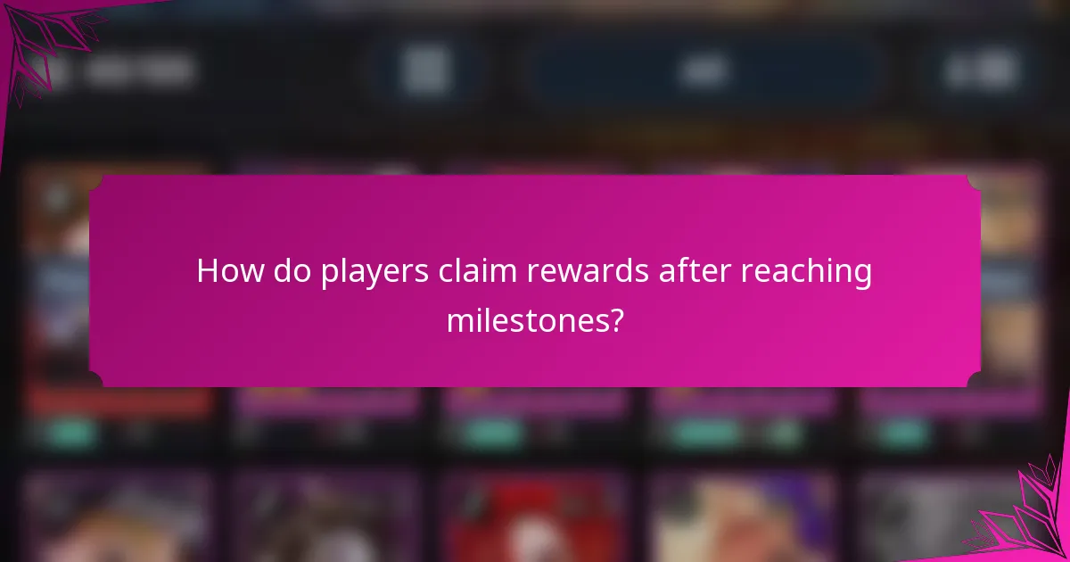 How do players claim rewards after reaching milestones?