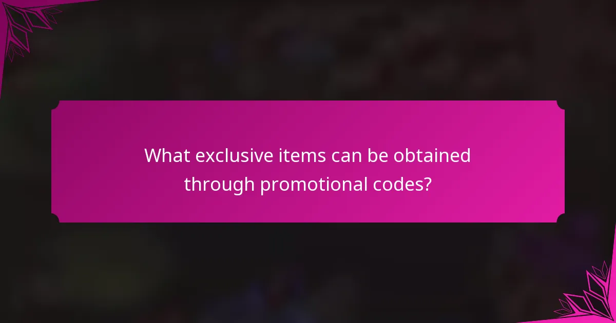 What exclusive items can be obtained through promotional codes?