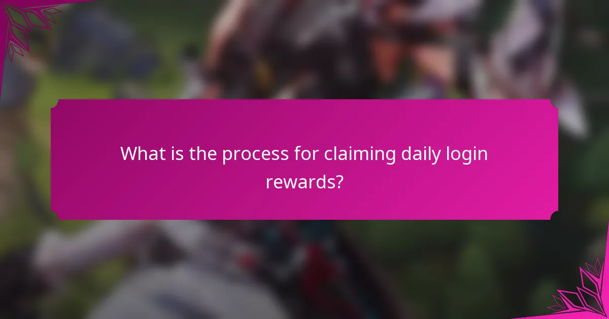 What is the process for claiming daily login rewards?
