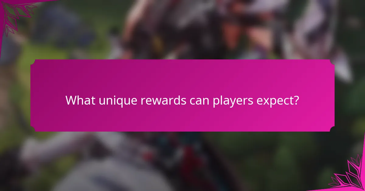 What unique rewards can players expect?