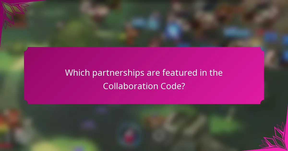Which partnerships are featured in the Collaboration Code?